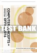 Test Bank For Illustrated Computer Concepts and Microsoft® Office 365 & Office 2016 - 1st - 2017 All Chapters - 9781305879041
