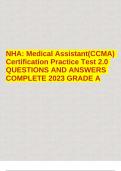 NHA: Medical Assistant(CCMA) Certification Practice Test 2.0 QUESTIONS AND ANSWERS COMPLETE 2023/2024 GRADE A
