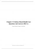 Chapter 5- Evidence-Based Health Care Questions And Answers 2023 A&plus;