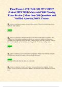 Final Exam / ATI CMS: NR 327 / NR327 (Latest 2023/ 2024) Maternal-Child Nursing Exam Review | More than 200 Questions and Verified Answers| 100% Correct- Chamberlain