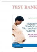 TEST BANK MATERNITY, NEWBORN, & WOMEN'S HEALTH NURSING: A CASE-BASED APPROACH 1ST EDITION BY AMY O'MEARA ISBN 9781496368218 | CHAPTER 1-30