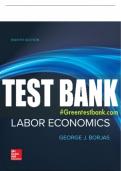 Test Bank For Labor Economics, 8th Edition All Chapters - 9781260004724