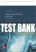 Test Bank For Public and Private Families&colon; An Introduction&comma; 9th Edition All Chapters - 9781260813272