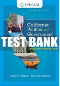 Test Bank For California Politics and Government: A Practical Approach - 14th - 2018 All Chapters - 9781305953499