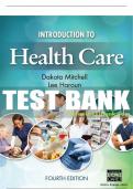 Test Bank For Introduction to Health Care - 4th - 2017 All Chapters - 9781305574779
