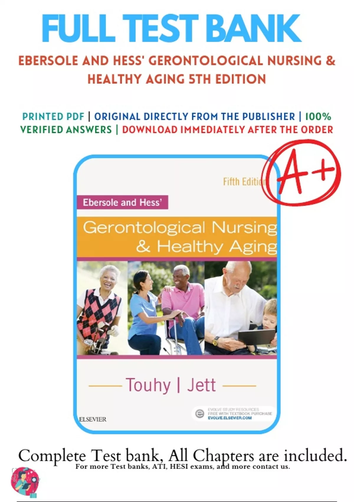 EBERSOLE AND HESS GERONTOLOGICAL NURSING HEALTHY AGING 3E BY TOUHY DNP CNS DPNAP THERIS A JETT PHD GNP BC KATHLEEN MOSBY2009 PAPERBACK 3RD EDITION PDF visual data 6