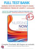 Test Bank For Nursing Now 8th Edition Today's Issues, Tomorrows Trends By Joseph T. Catalano 9780803674882 / Chapter 1-30 / Complete Questions and Answers A+