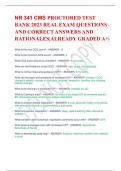 NR 341 CMS PROCTORED TEST BANK 2023 REAL EXAM QUESTIONS AND CORRECT ANSWERS AND RATIONALES&vert;ALREADY GRADED A&plus;&vert;