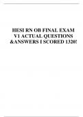 HESI RN OB FINAL EXAM V1 ACTUAL QUESTIONS &ANSWERS I SCORED 1320!
