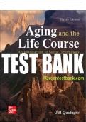 Test Bank For Aging and the Life Course: An Introduction to Social Gerontology, 8th Edition All Chapters - 9781260804270