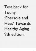 Test bank for Touhy Ebersole and Hess’ Towards Healthy Aging 9th edition.Test bank for Touhy Ebersole and Hess’ Towards Healthy Aging 9th edition.