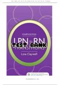  LPN to RN Transitions 4th Edition  Claywell TBW.pdf Test Bank All Chapters 1-18|Comprensive Companion