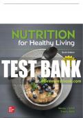 Test Bank For Nutrition For Healthy Living, 6th Edition All Chapters - 9781260702385