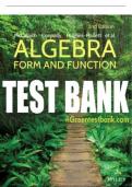 Test Bank For Algebra: Form and Function, 2nd Edition All Chapters - 9781119128410