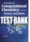Test Bank For Essentials of Computational Chemistry: Theories and Models, 2nd Edition All Chapters - 9781118712276