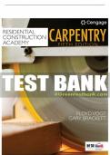 Test Bank For Residential Construction Academy: Carpentry - 5th - 2020 All Chapters - 9781337918503