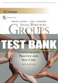 Test Bank For Empowerment Series: Social Work with Groups: Comprehensive Practice and Self-Care - 10th - 2019 All Chapters - 9781337567916