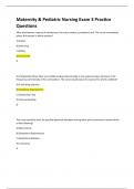 Maternity & Pediatric Nursing Exam 3 Practice Questions Top Solution Graded A+
