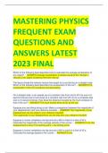 MASTERING PHYSICS FREQUENT EXAM  QUESTIONS AND  ANSWERS LATEST  2023 FINAL