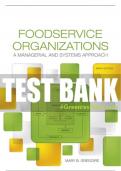 Test Bank For Foodservice Organizations&colon; A Managerial and Systems Approach 9th Edition All Chapters - 9780134038940
