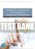 Test Bank For Handbook of Informatics for Nurses & Healthcare Professionals 6th Edition All Chapters - 9780134711010