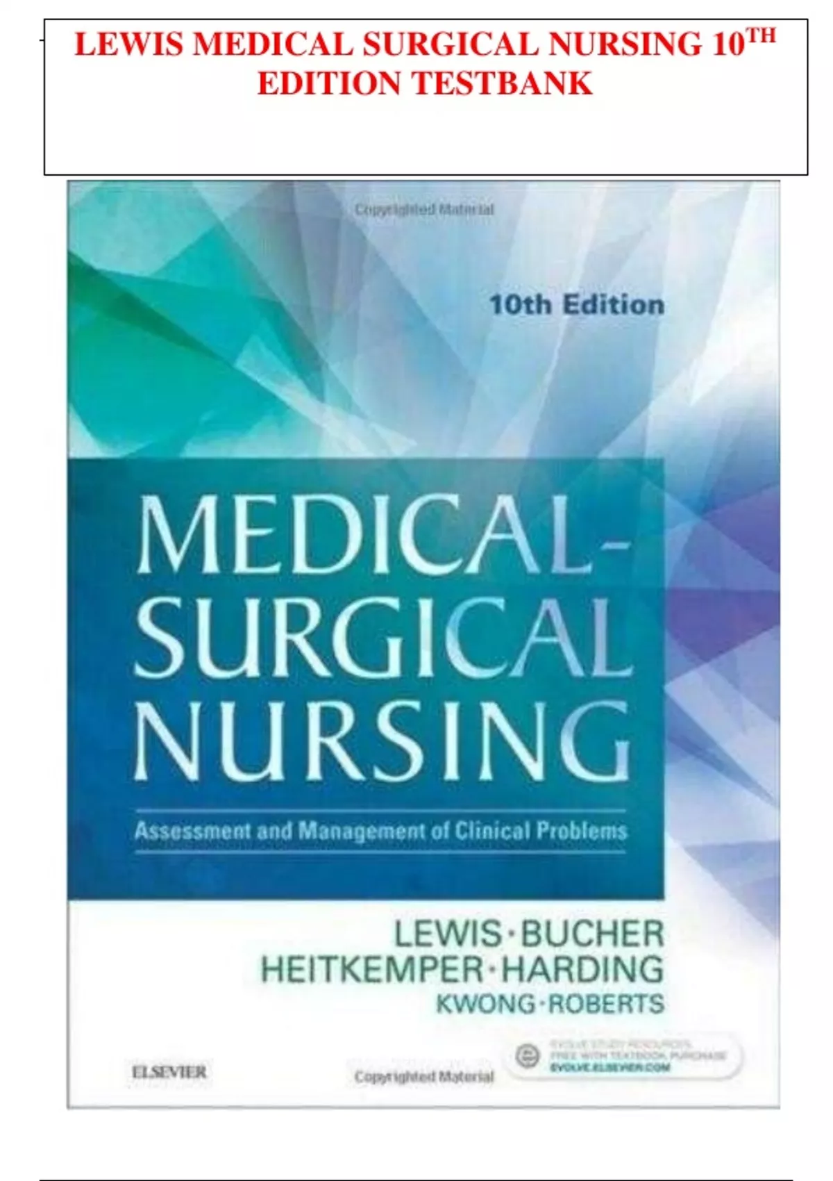 LEWIS MEDICAL SURGICAL NURSING 10TH EDITION TESTBANK Instant Download