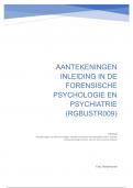 College aantekeningen Inleiding in de forensische psychologie RGBUSTR009 (RGBUSTR009) 