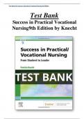 Test Bank For Success in Practical Vocational Nursing 9th Edition Patricia Knecht All Chapters (1-19) | A+ ULTIMATE GUIDE 2022