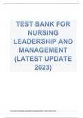 TEST BANK FOR NURSING LEADERSHIP AND MANAGEMENT LATEST UPDATE 2023