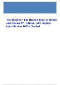 Test Bank for The Human Body in Health and Disease 8th Edition, All Chapters latest Review 100% Graded