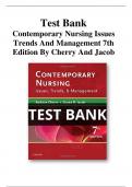 Test Bank For Contemporary Nursing Issues Trends And Management 7th Edition By Cherry And Jacob Chapter 1-28 | Complete Guide A+