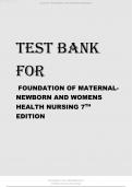 TEST BANK FOR FOUNDATION OF MATERNAL-NEWBORN AND WOMENS HEALTH NURSING 7TH EDITION 2024 LATEST REVISED  VERSION WITH COMPLETE CHAPTERS AND  WELL ELABORATED ANSWERS 