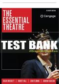 Test Bank For The Essential Theatre - 11th - 2017 All Chapters - 9781305411074