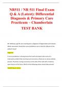 NR511 / NR 511 Final Exam Q & A (Latest): Differential Diagnosis & Primary Care Practicum – Chamberlain TEST BANK
