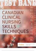 TEST BANK for Canadian Clinical Nursing Skills and Techniques 1st Edition Perry Griffin, Potter Patricia, Ostendorf Wendy and Cobbett Shelley. ISBN 9781771722094, ISBN-13 978-1771722094. (All Chapters 1-43)