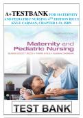 A+TESTBANK FOR MATERNITY AND PEDIATRIC NURSING 4TH EDITION RICCI KYLE CARMAN, CHAPTER 1-51ISBN-13 978-1975139766