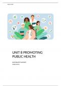 ASSIGMNET ONE AND TWO  Unit 8 - Promoting Public Health  