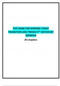 TEST BANK FOR NURSING TODAY TRANSITION AND TRENDS 9TH EDITION BY ZERWEKH All chapters&period;