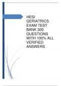 HESI GERIATRICS EXAM TEST BANK 300 QUESTIONS WITH 100% ALL VERIFIED ANSWERS COMPLETE TEST