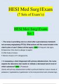 HESI Med Surg 1 Exam (7 Sets of Exam’s) Qs & As (2023 / 2024) (Verified Answers)