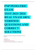 FNP PEDIATRIC EXAM TEST 2023- 2024  REAL EXAM 100&percnt; VERIFIED  QUESTIONS AND CORRECT SOLUTIONS