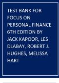 TEST BANK FOR FOCUS ON PERSONAL FINANCE 6TH EDITION 2024 LATEST UPDATE BY JACK KAPOOR, LES DLABAY, ROBERT J. HUGHES, MELISSA HART.