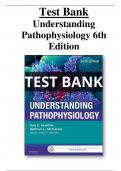 Test Bank Understanding Pathophysiology 6th Edition All Chapters (1-42) | A+ ULTIMATE GUIE 2020