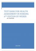 Test Bank For Health Assessment in Nursing 6th Edition by Weber All Chapters.