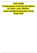 TEST BANK Fundamentals of Nursing 9th Edition by Taylor&comma; Lynn&comma; Bartlett &colon; Latest Updated Examination Study Guide 2023