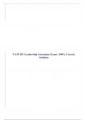 VATI RN Leadership Assesment Exam | 100% Correct Solution