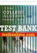 Test Bank For College Algebra - 12th - 2017 All Chapters - 9781305652231