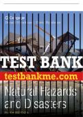 Test Bank For Natural Hazards and Disasters - 5th - 2017 All Chapters - 9781305581692