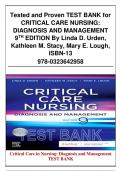 Tested and Proven TEST BANK for CRITICAL CARE NURSING: DIAGNOSIS AND MANAGEMENT 9TH EDITION By Linda D. Urden, Kathleen M. Stacy, Mary E. Lough, ISBN-13 978-0323642958/Ace your exam