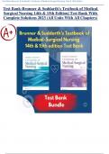 Test Bank-Brunner & Suddarth’s Textbook of Medical Surgical Nursing 14th & 15th Edition| Test Bank With Complete Solutions 2023 (All Units With All Chapters)